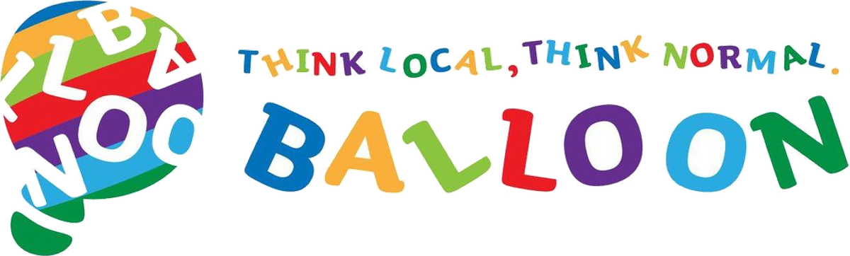 BALLOON — Think local, Think normal.